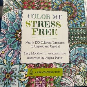 Color Me Stress-Free Zen Coloring Book